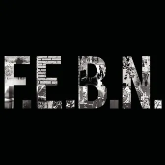 F.E.B.N. by Trash Talk