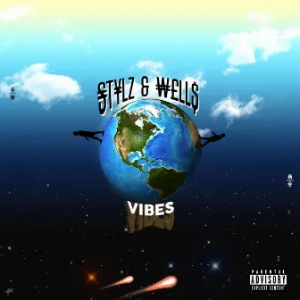 VIBES by Stylz & Wells