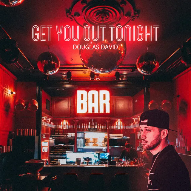 Get You Out Tonight