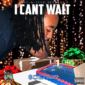 I Can't Wait by $cience