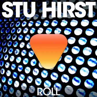 Roll by Stu Hirst