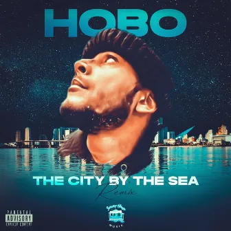 City by the sea (Remix) by HOBO