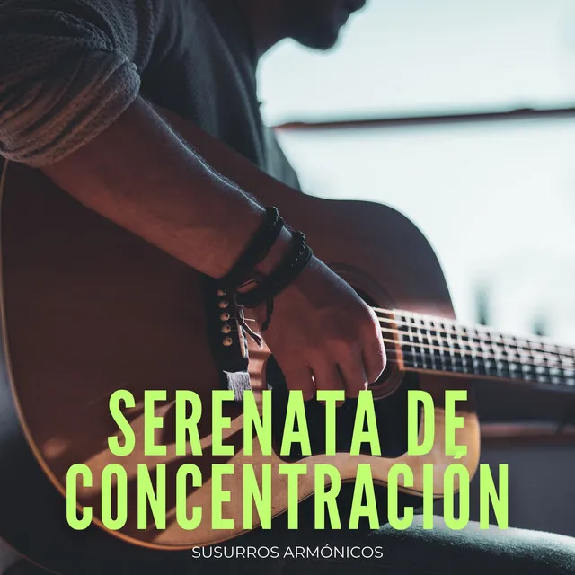 Serenata De Concentración: Susurros Armónicos