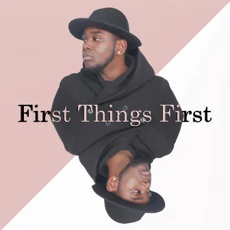 First Things First by Ella Banks