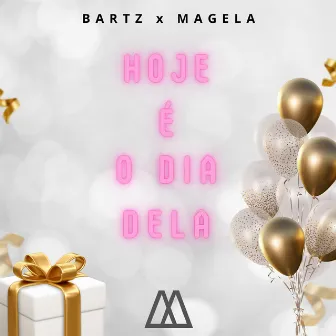 Hoje É o Dia Dela by magela