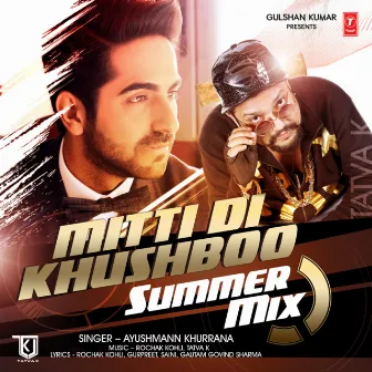 Mitti Di Khushboo - Summer Mix by Tatva K