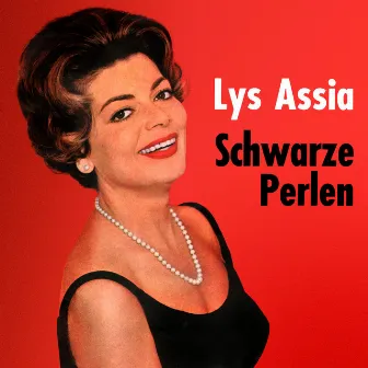 Schwarze Perlen by Lys Assia