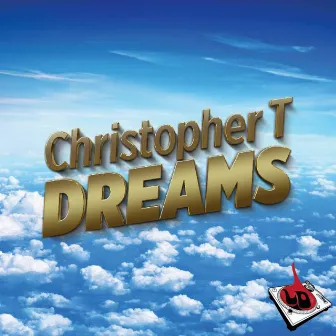 Dreams by Christopher T