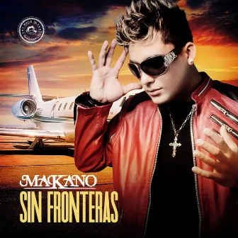 Sin Fronteras by Makano