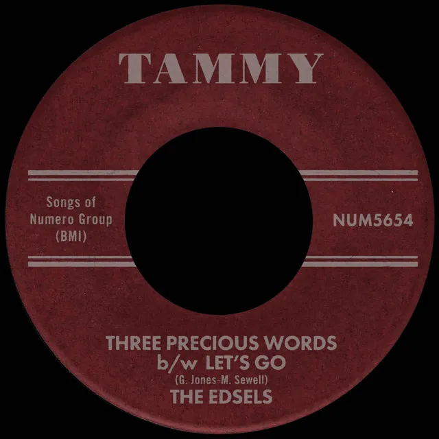 Three Precious Words b/w Let's Go