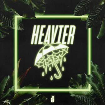 Heavier by Unknown Artist