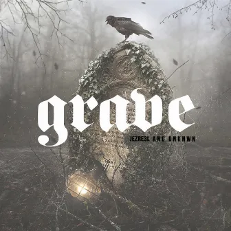 Grave by UNKNWN