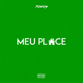 Meu Place by Tawas