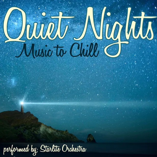 Quiet Nights-Music to Chill