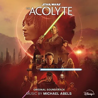 Star Wars: The Acolyte (Original Soundtrack) by Michael Abels