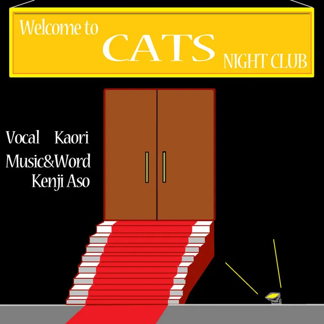 Welcome to Night Club"CATS"