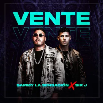 Vente by Sammy La Sensacion