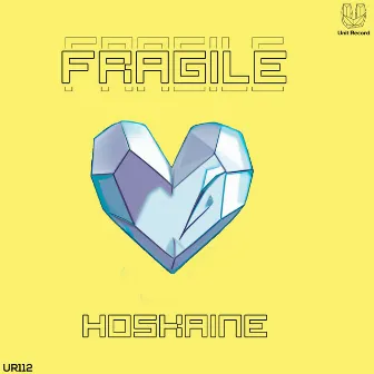 Fragile by Hoskaine