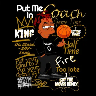 Put Me in Coach by ChicoGotBarz