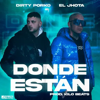 Donde Están by Dirty Porko