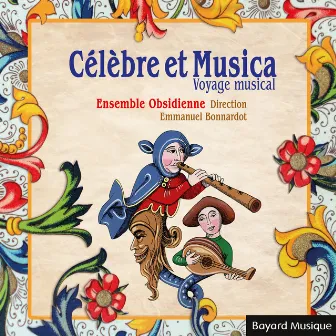 Célèbre et Musica 