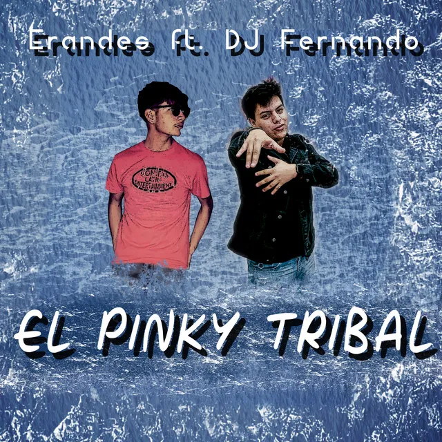 El Pinky Tribal