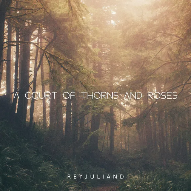 A Court of Thorns and Roses