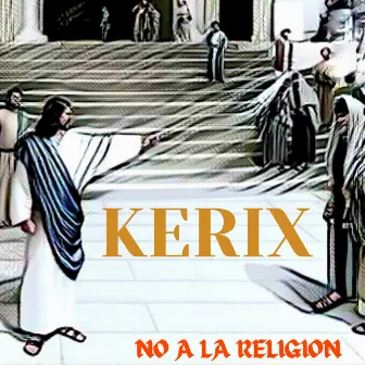 No A La Religion by Kerix