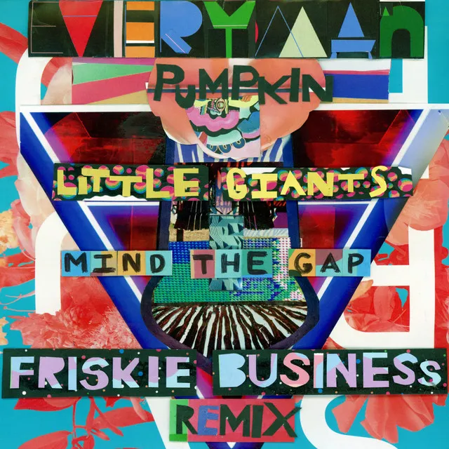 Mind The Gap - Friskie Business Remix