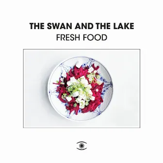 Fresh Food by The Swan And The Lake