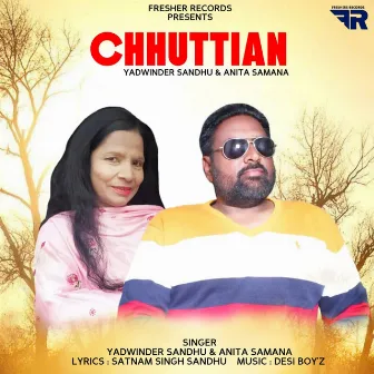 Chhuttian by Anita Samana