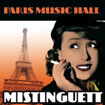 Paris Music Hall - Mistinguett by Mistinguett