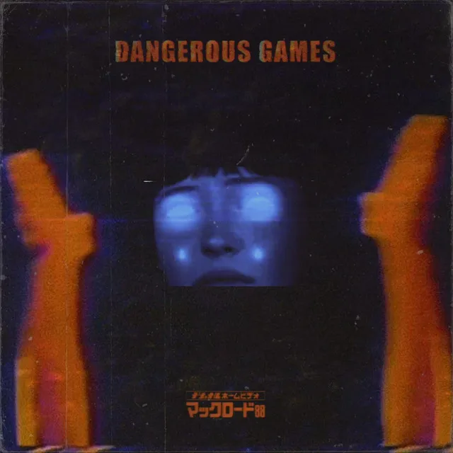 DANGEROUS GAMES