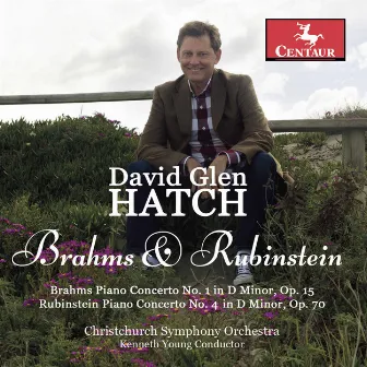 Brahms & Rubinstein: Concertos by Christchurch Symphony Orchestra