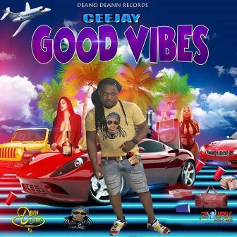 Good Vibes by CeeJay