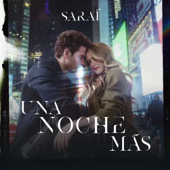 Una Noche Más by Sarai