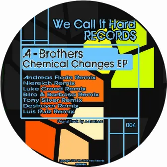 Chemical Changes by A-Brothers