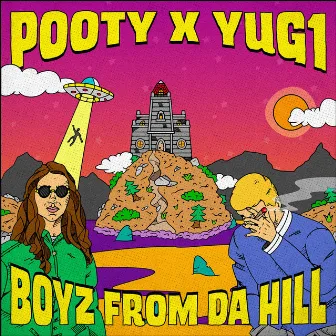 BOYZ FROM DA HILL by POOTY