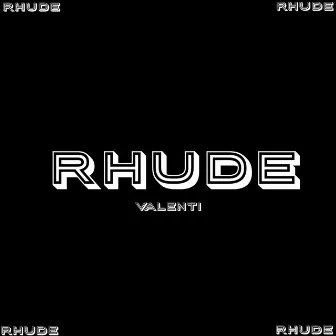 Rhude by Unknown Artist