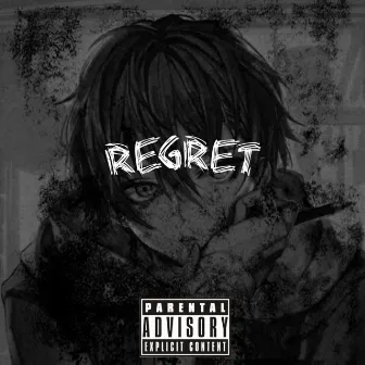 REGRET by Unknown Artist