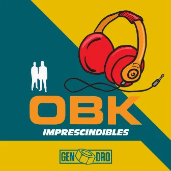 Imprescindibles by OBK