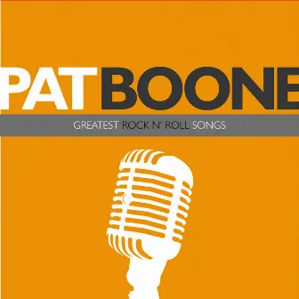 Greatest Rock-N-Roll Songs by Pat Boone