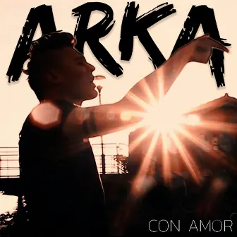 Con Amor by Arka