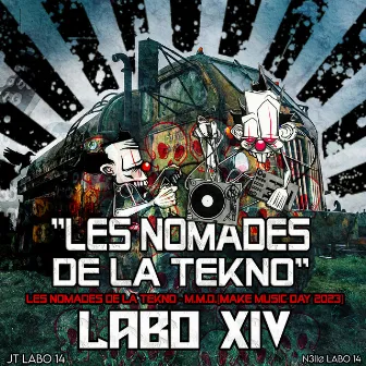 Les Nomades De La Tekno by N3llø Labo 14