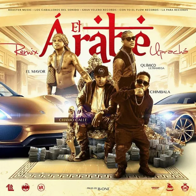 El Arabe Upracha (Remix) [feat. Quimico Ultra Mega, Chimbala & Chamo Calle]