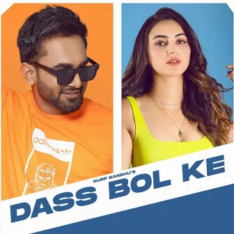 Das Bol Ke by Gurp Sandhu