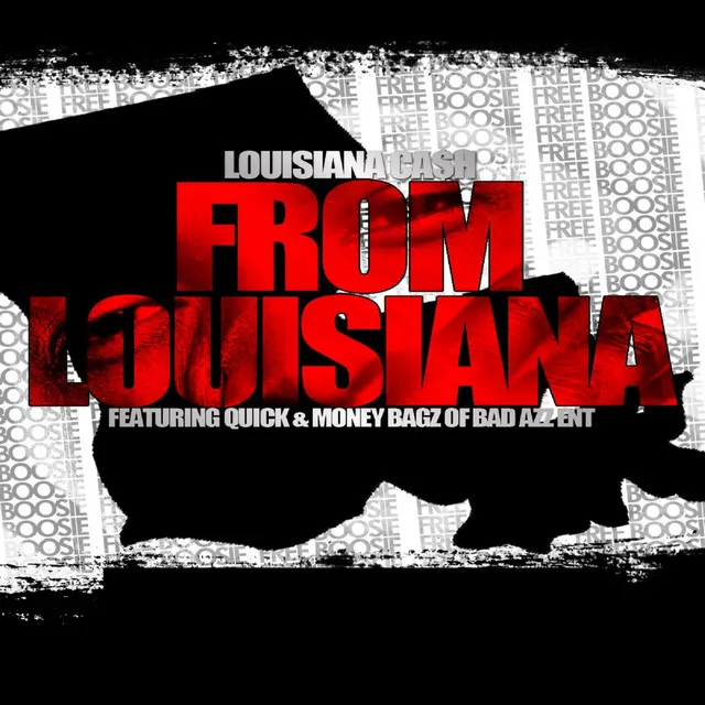 From Louisiana (Radio Edit) [feat. Quick & Money Bagz]