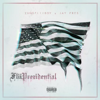 Flii Prezidential by Jay Pres