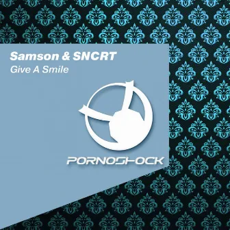 Give A Smile by Samson