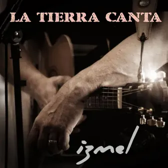 La Tierra Canta by 